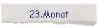 23.Monat