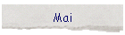 Mai