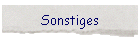 Sonstiges
