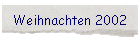 Weihnachten 2002